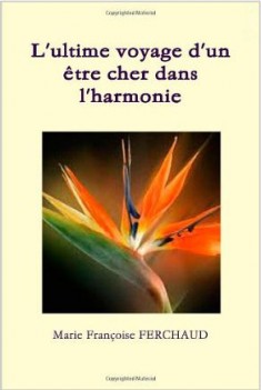 L'ultime voyage d'un être cher dans l'harmonie