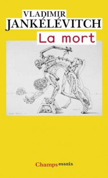 "La mort" de Vladimir Jankélévitch